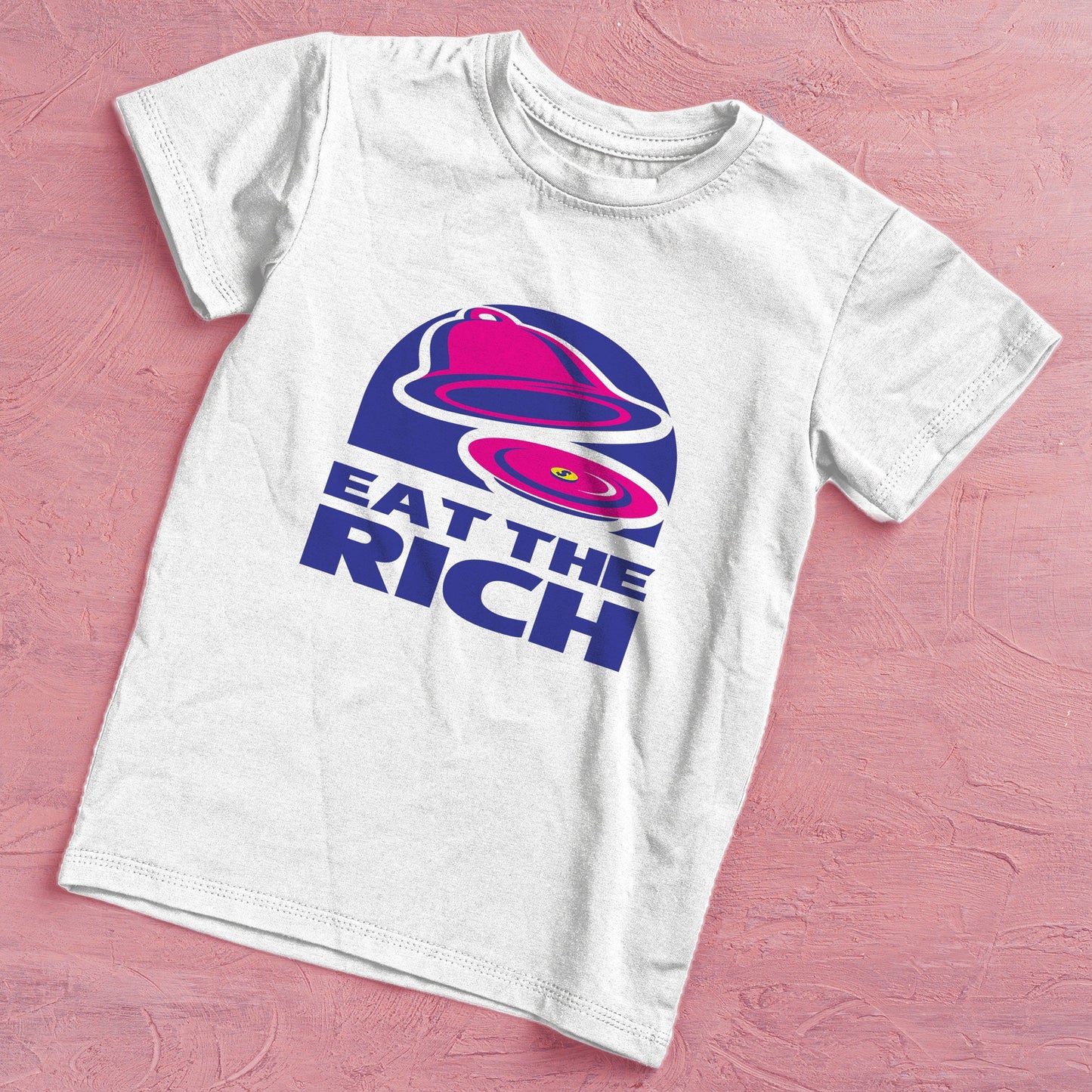 Socialist t-shirt Eat the Rich Shirt for Pro-Labor tshirt for Anti-Capitalist Funny T Shirt Gift for Socialists and Progressives Bell Taco