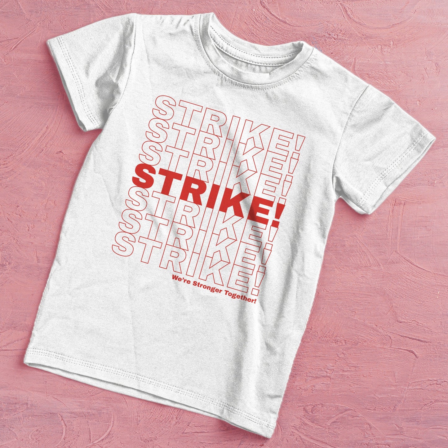 Strike Shirt for Union Protest t-shirt for pro-labor tshirt Socialist Strike t shirt for Progressives in solidarity shirt for labor workers
