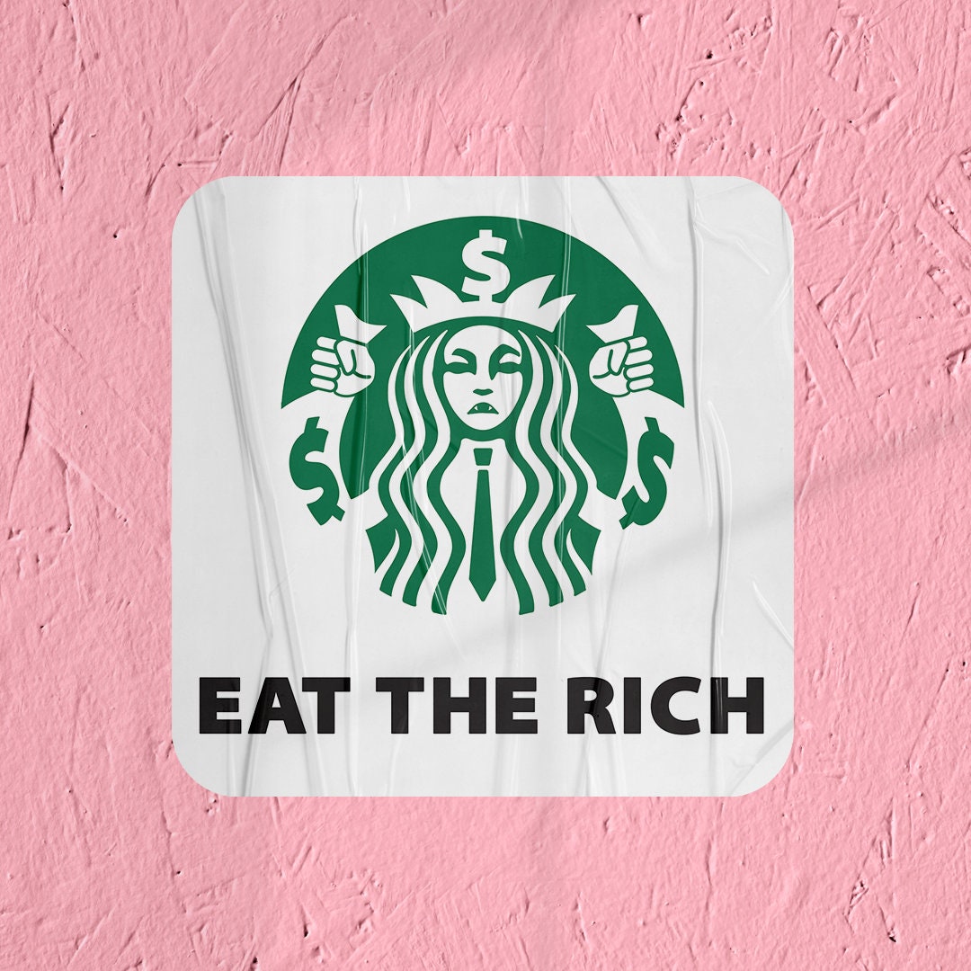 Socialist Sticker Eat the Rich Sticker for Laptop Anti-capitalist Sticker for Water bottle Leftist Sticker for Coffee Lover Progressive
