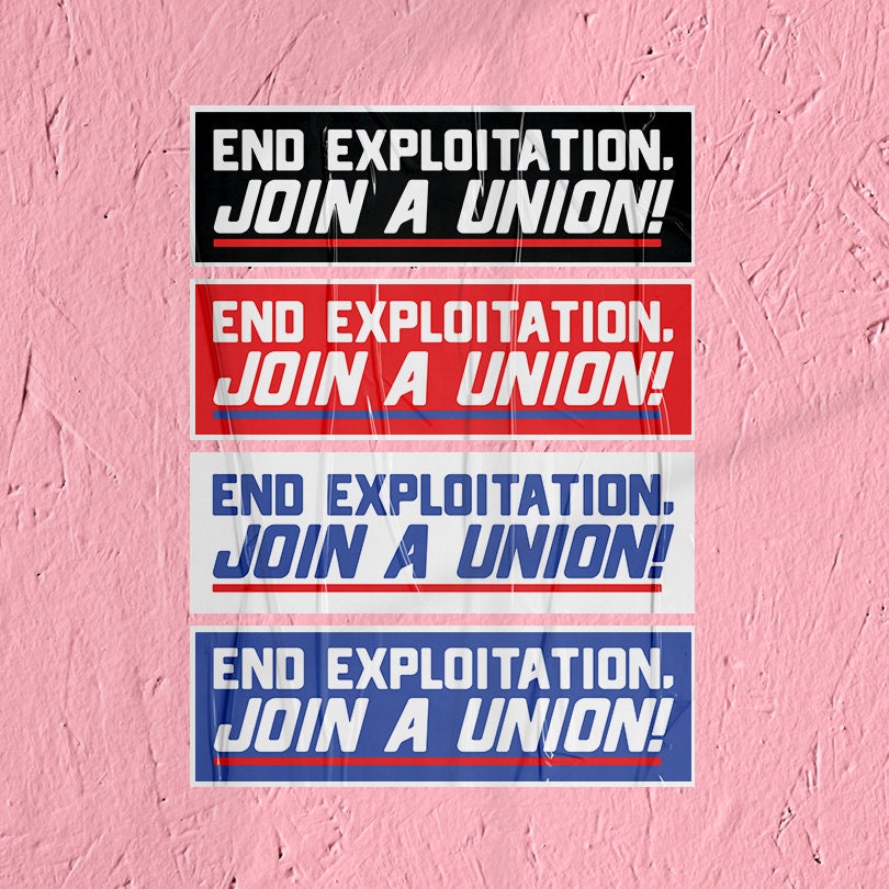 Union Sticker End Exploitation Unionize Sticker Union Labor Movement Solidarity Sticker for Working Class Leftist Eat the Rich Sticker decal