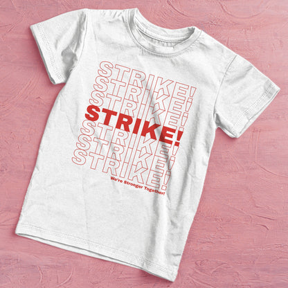 Strike Shirt for Union Protest t-shirt for pro-labor tshirt Socialist Strike t shirt for Progressives in solidarity shirt for labor workers