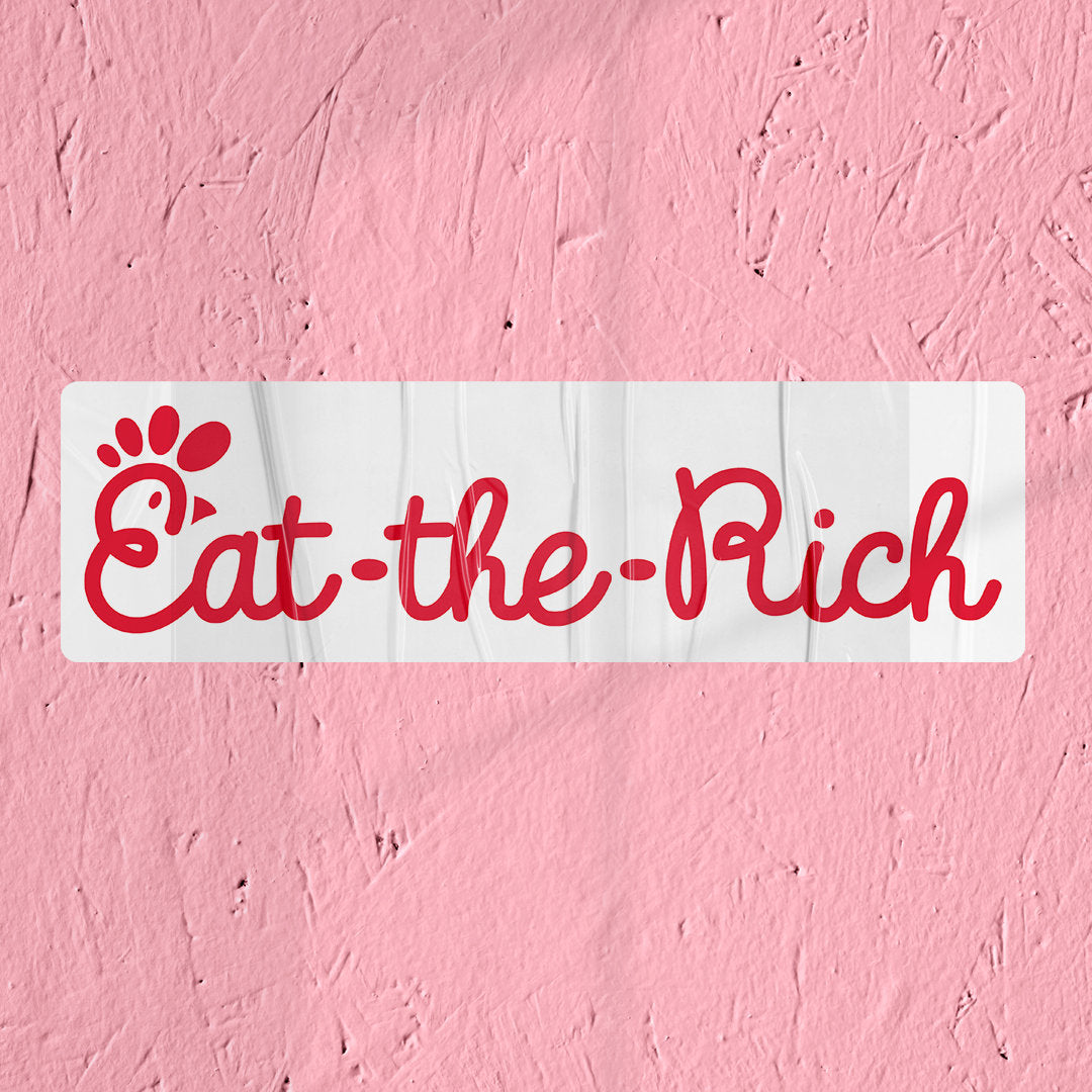 Socialist Sticker Eat the Rich Sticker for Laptop Anti-capitalist Sticker for Water bottle Leftist Sticker for Progressives Chicken Sandwich