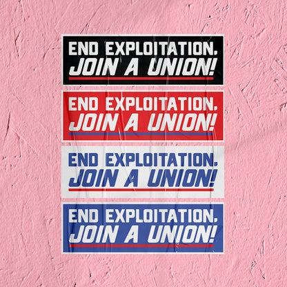 Union Sticker End Exploitation Unionize Sticker Union Labor Movement Solidarity Sticker for Working Class Leftist Eat the Rich Sticker decal