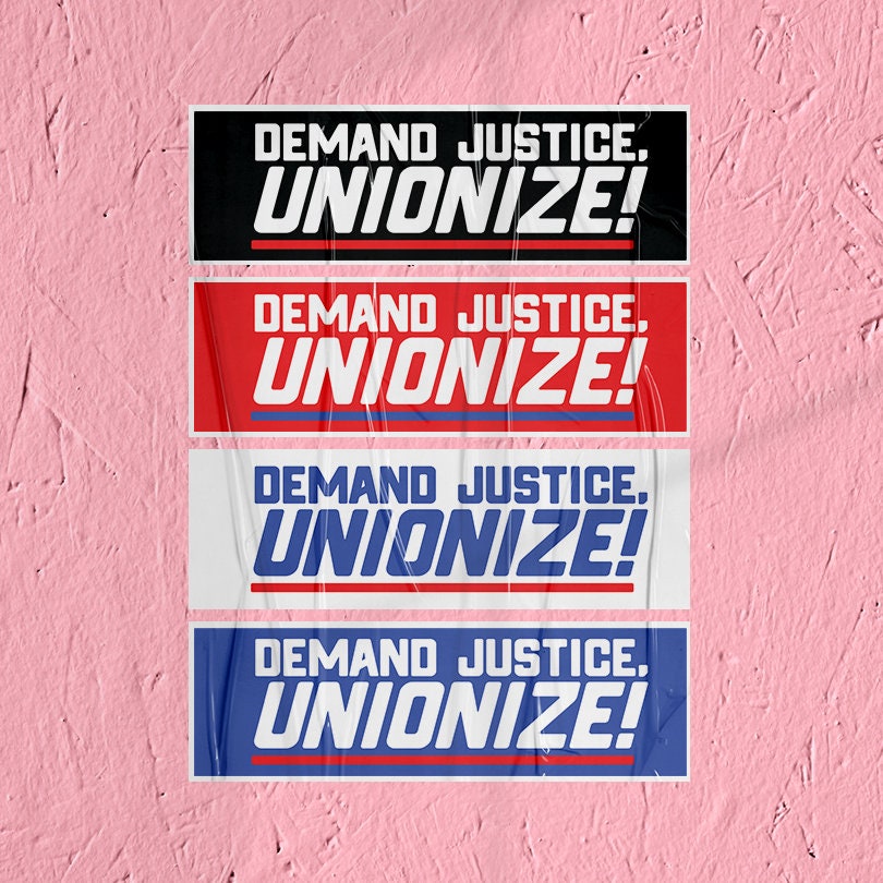 Union Sticker Demand Justice Unionize Sticker Union Labor Movement Solidarity Sticker for Working Class Leftist Eat the Rich Sticker decal